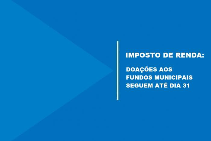 Nos últimos dias para entrega do Imposto de Renda, ainda há expectativa de ampliar a arrecadação para projetos locais que beneficiem idosos, crianças e adolescentes