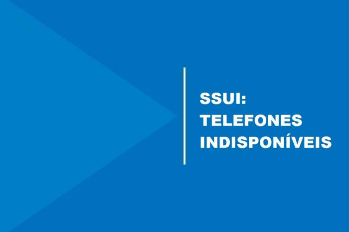 Telefones da Ssui apresentam indisponibilidade em razão do tempo instável