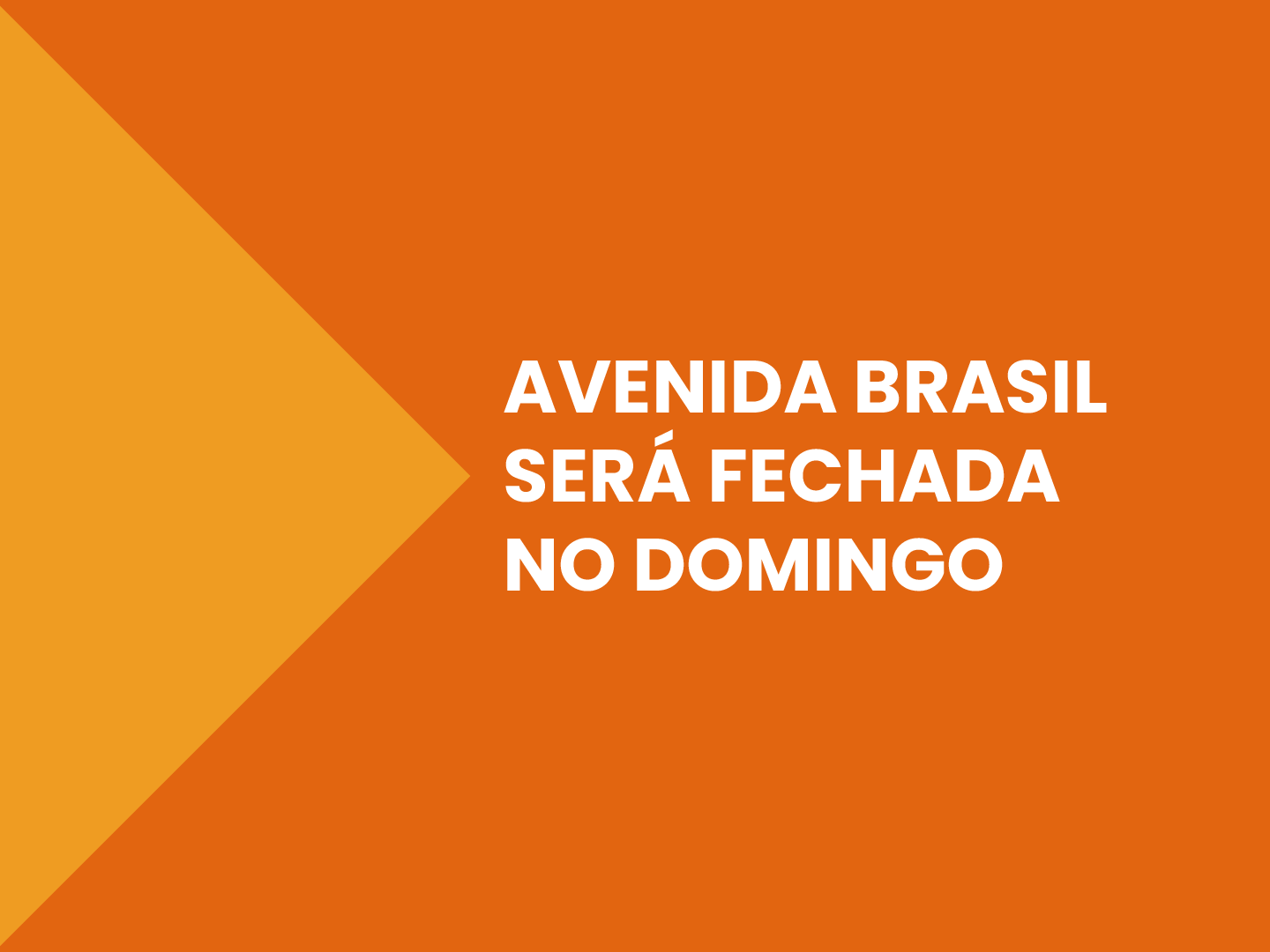 Bloqueio acontecerá no trecho entre as ruas 7 de Abril e Nossa Senhora Aparecida