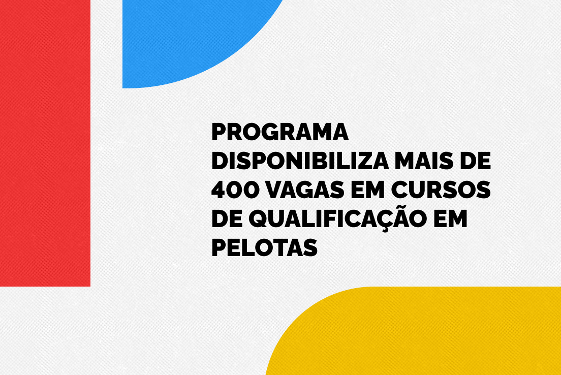 Inscrições para o  Programa RS Qualificação Recomeçar inicia na próxima segunda-feira (31), pela internet, com vagas em 17 cursos profissionalizantes