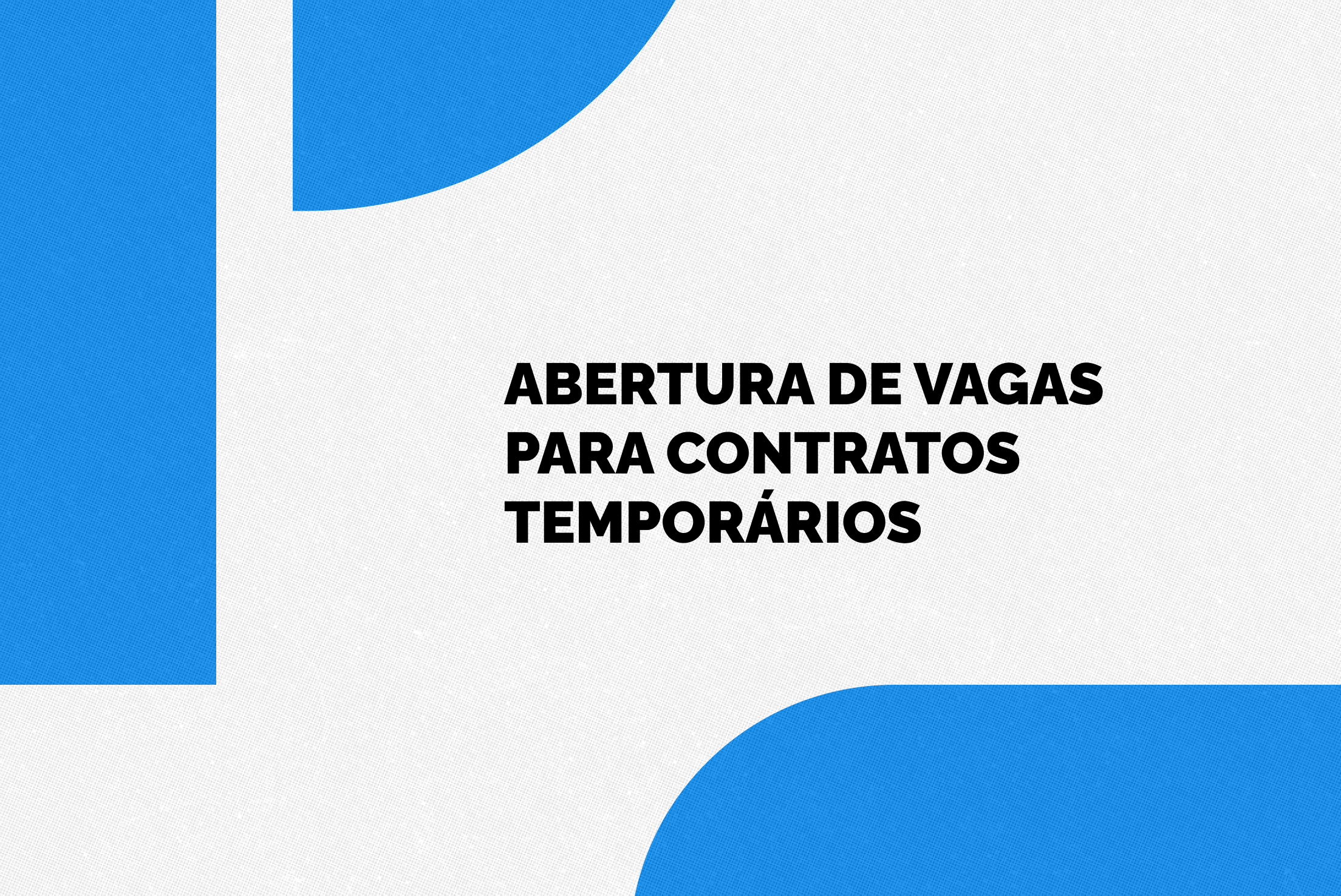As vagas são para oito funções com salários de até R$ 3 mil, mais auxílio alimentação