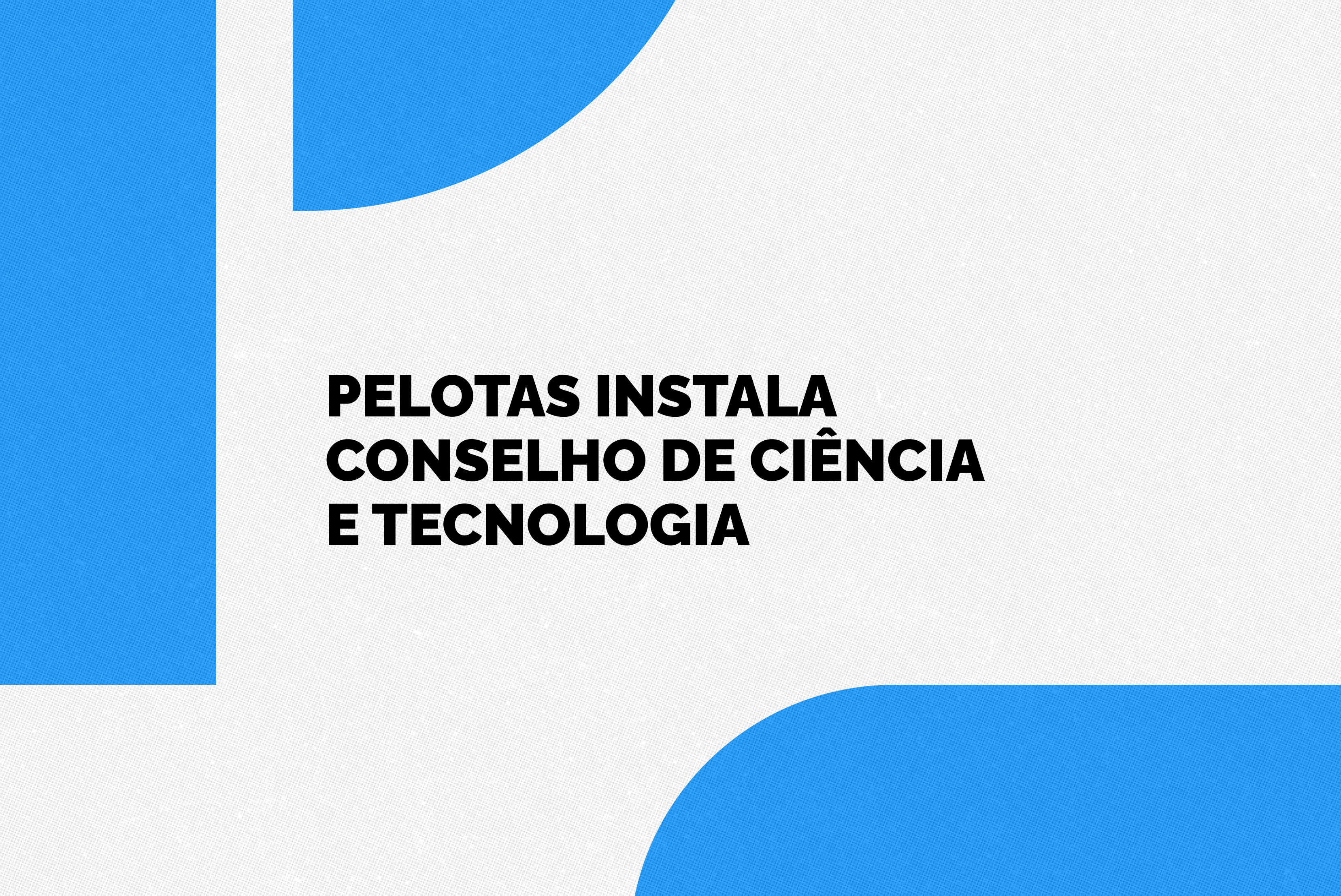 Representantes do poder público, universidades e entidades serão empossados no dia 9, no Paço Municipal