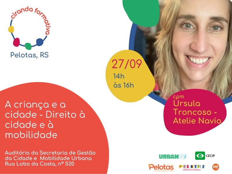 Evento desenvolvido em parceria com a Rede Urban95/Cecip faz parte do Ciclo Formativo Intersetorial sobre a Primeira Infância