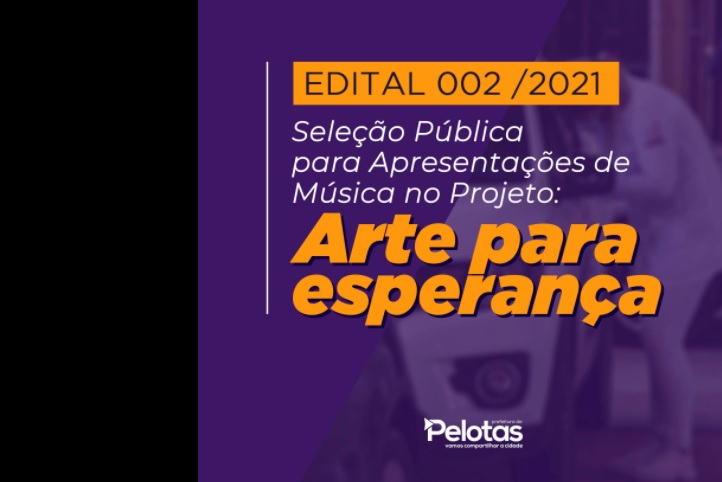 Edital para compor a programação do projeto Arte para Esperança prevê 52 apresentações musicais presenciais. As inscrições podem ser feitas até dia 21