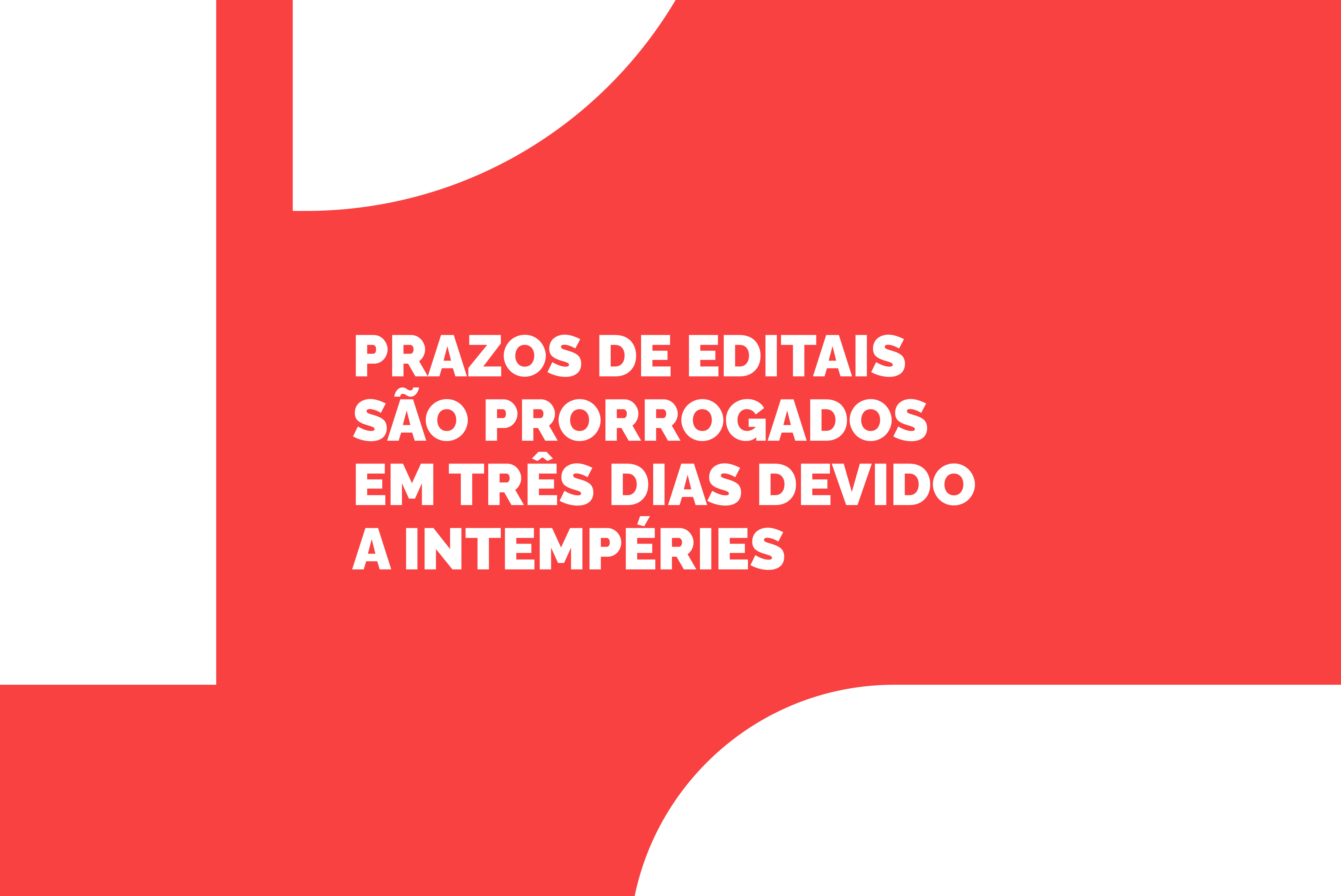 Prorrogação é válida para editais vigentes nos dias 21, 22 e 23 de setembro