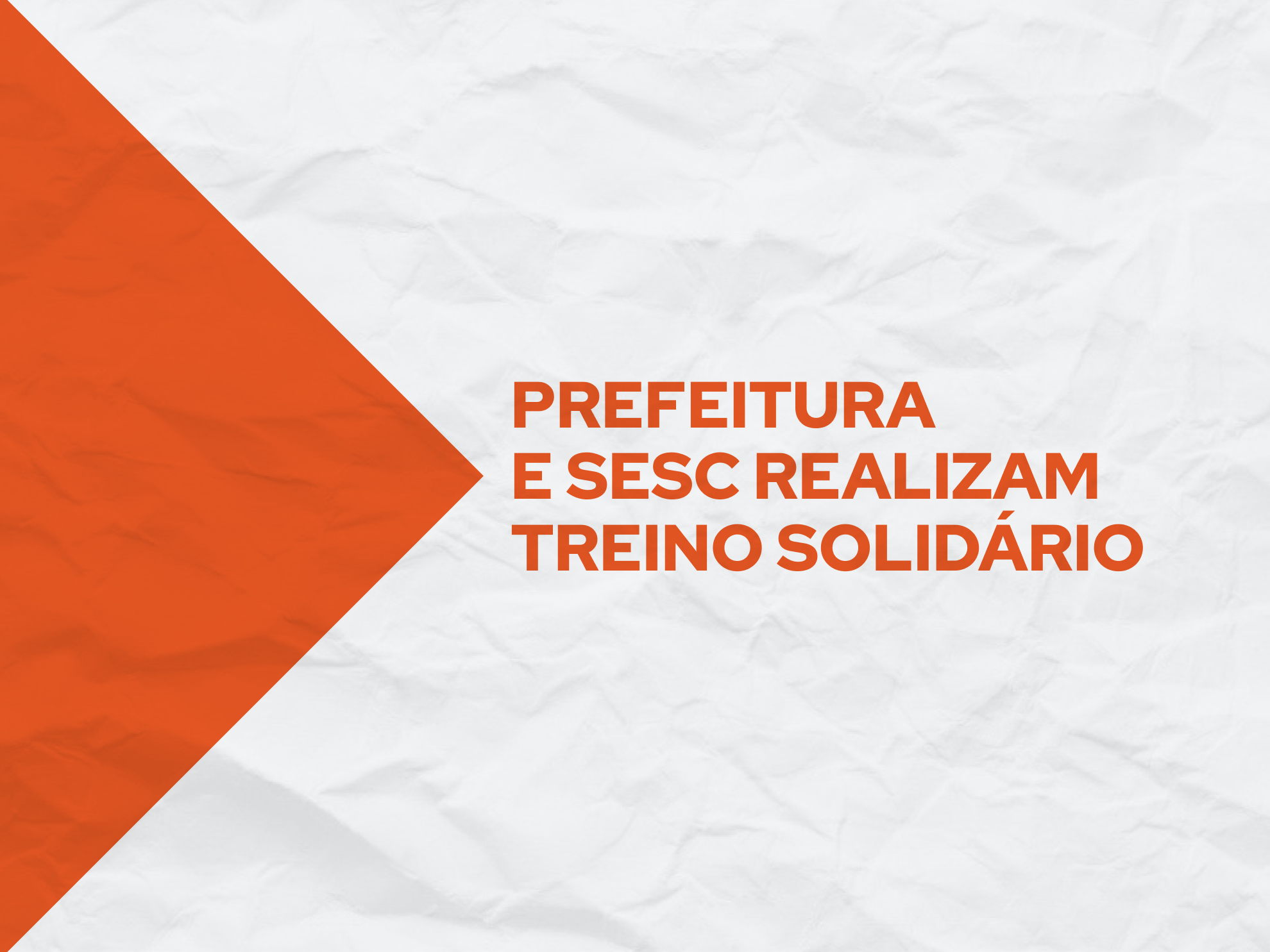 Treino Solidário ocorre nesta quarta-feira (29), no Ginásio Municipal Professor Orocindo Azevedo Karosso, para angariar donativos às vítimas da enchente