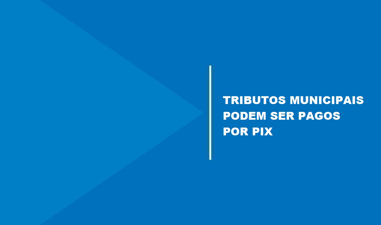 Sistema já está em funcionamento, com guias sendo impressas com QrCode para pagamento instantâneo de tributos ligados à arrecadação