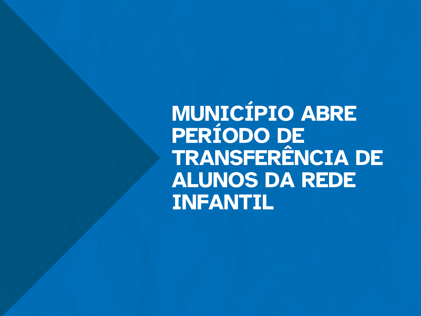Entre os dias 23 e 27 de outubro, responsáveis por crianças de zero a três anos de Emeis, do Berçário 1 e 2 e do Maternal 1 podem solicitar a mudança direto na escola de interesse