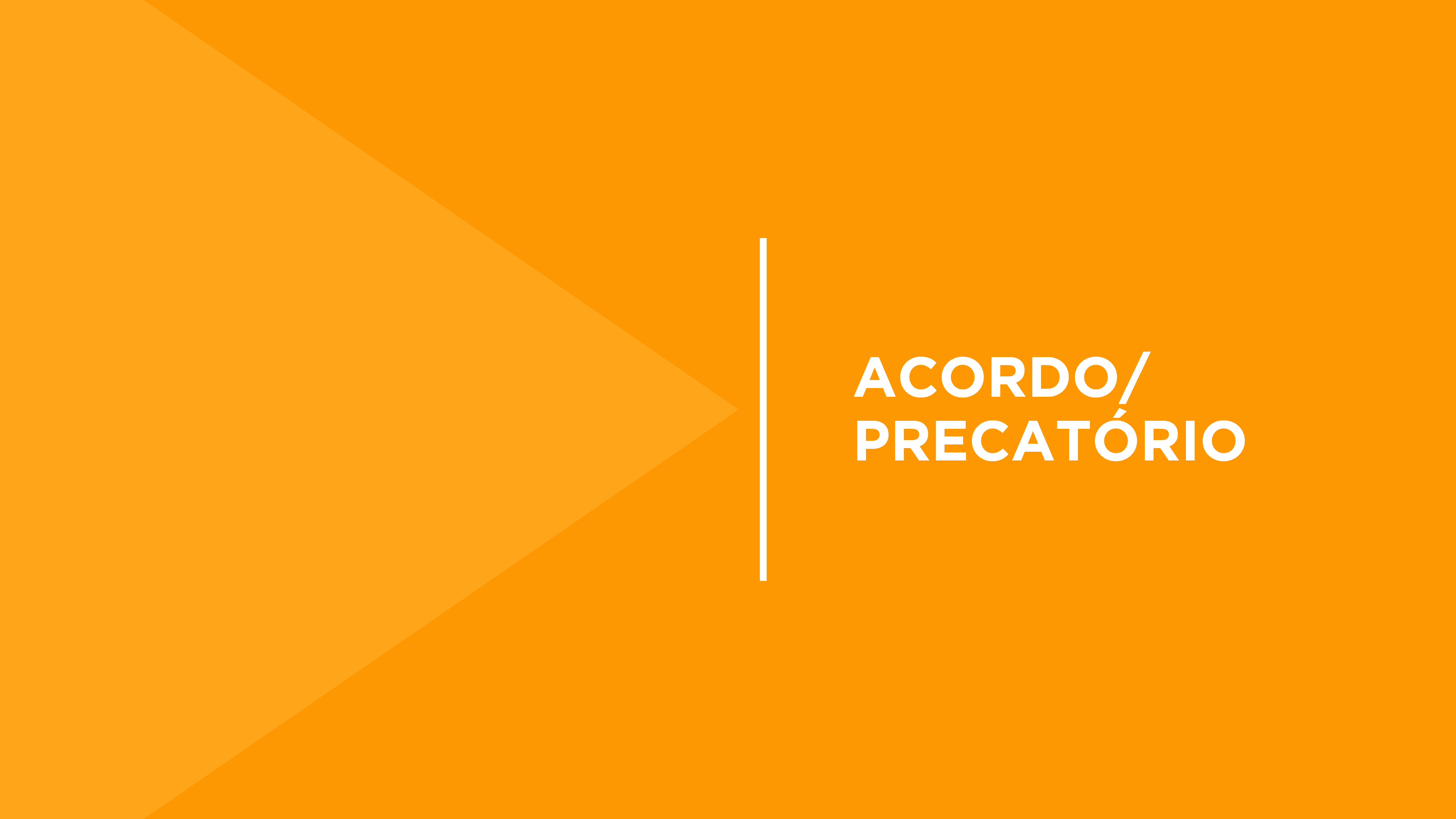 Envolvidos iniciam projeto para pagamento de acordos diretos em precatórios