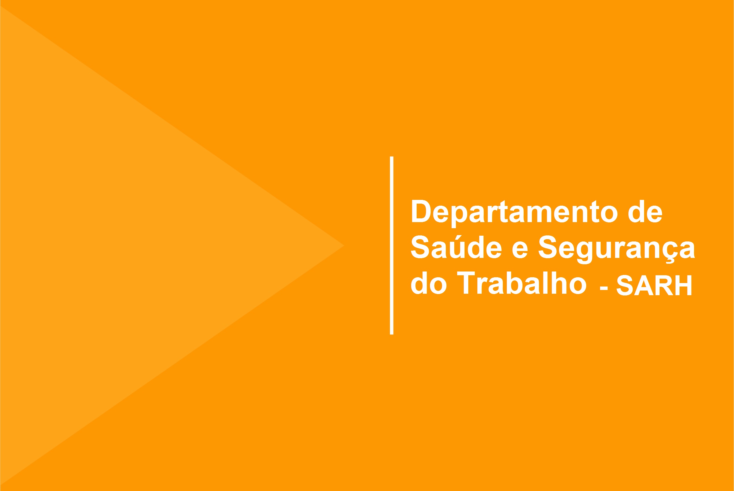 Departamento de Saúde e Segurança do Trabalho adota número celular para tirar dúvidas de servidores
