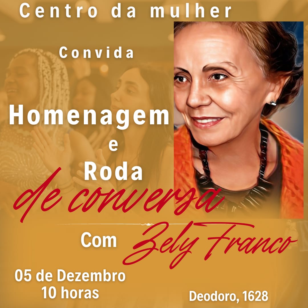 Nesta terça-feira, será a vez da professora Zely Franco