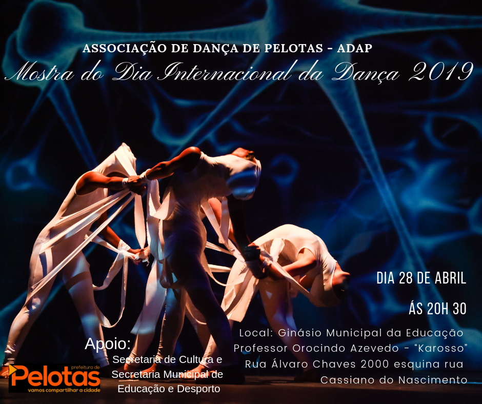 Evento vai ocorrer no dia 28 de abril, com apoio da Prefeitura. A promoção é da Associação de Dança de Pelotas